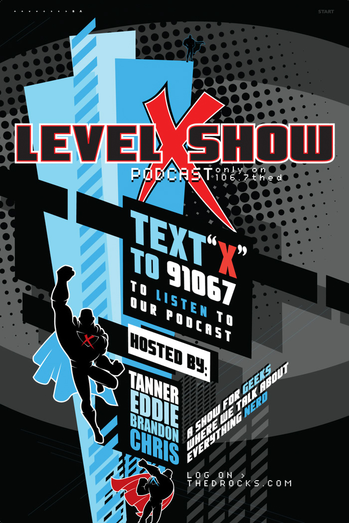 Level X Show Poster // Designed by Brandon Nagy